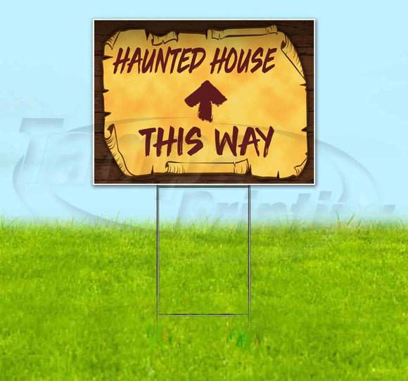Haunted House This Way Up Scroll Yard Sign