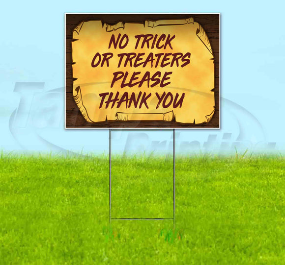 No Trick Or Treaters Please Thank You Scroll Yard Sign
