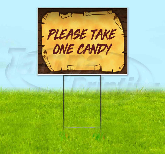 Please Take One Candy Scroll Yard Sign
