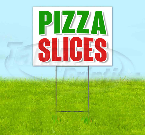 Pizza Slices Yard Sign
