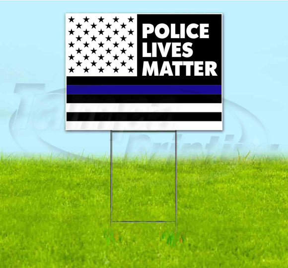 Police Lives Matter Yard Sign