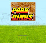 Pork Rinds Yard Sign