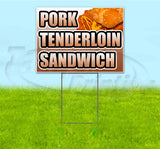 Pork Tenderloin Sandwich Yard Sign