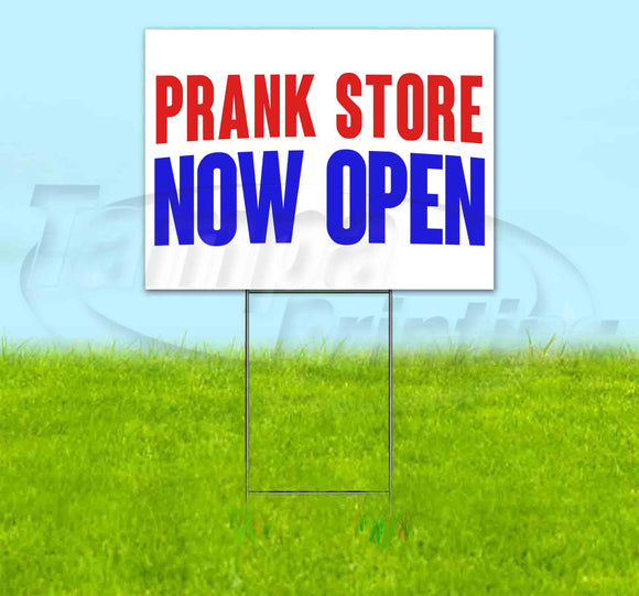 Prank Store Now Open Yard Sign
