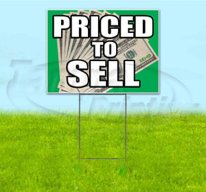 Priced To Sell Yard Sign