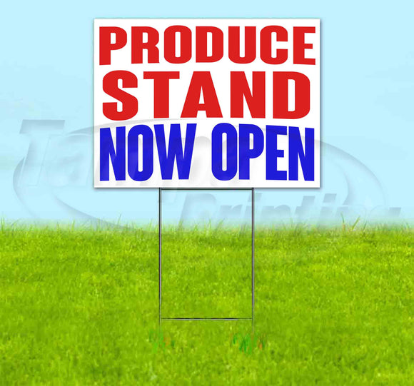 Produce Stand Now Open Yard Sign