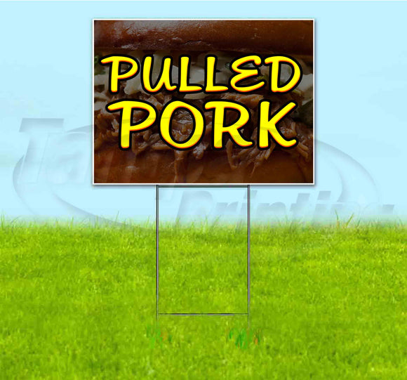 Pulled Pork Yard Sign