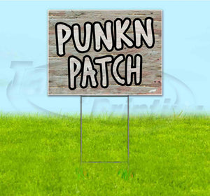 Punkn Patch Yard Sign
