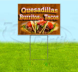 Quesadillas Burritos Tacos Yard Sign