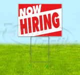 Now Hiring Yard Sign