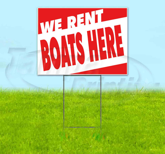 We Rent Boats Here Yard Sign