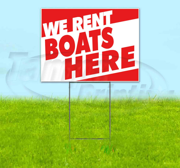 We Rent Boats Here Yard Sign
