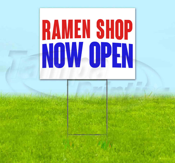 Ramen Shop Now Open Yard Sign