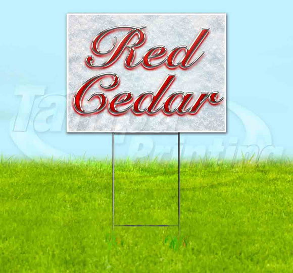 Red Cedar Red & Chrome Yard Sign