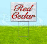 Red Cedar Red & Chrome Yard Sign