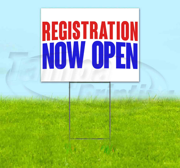 Registration Now Open Yard Sign