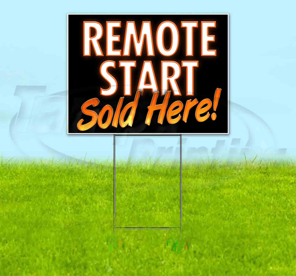 Remote Start Sold Here Black Orange Yard Sign