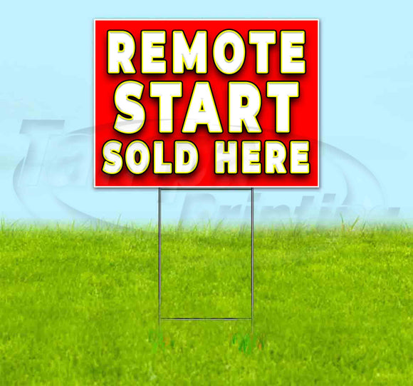 Remote Start Sold Here Large Red Yard Sign