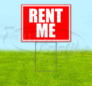 Rent Me Yard Sign