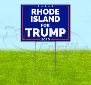 Rhode Island For Trump Yard Sign
