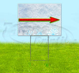 Right Arrow Yard Sign
