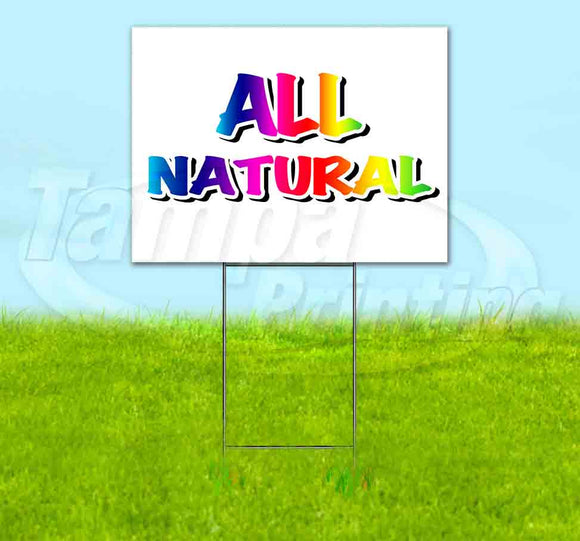 Rainbow All Natural Yard Sign