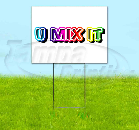 Rainbow v2 U Mix It Yard Sign