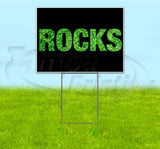 Rocks Yard Sign
