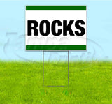 Rocks Yard Sign