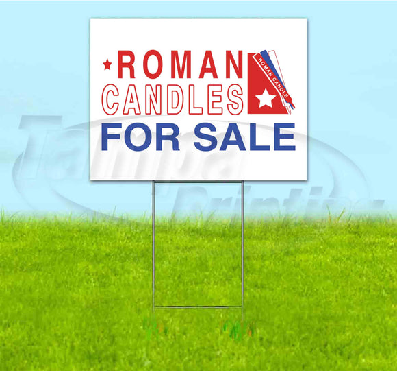 Roman Candles For Sale Yard Sign