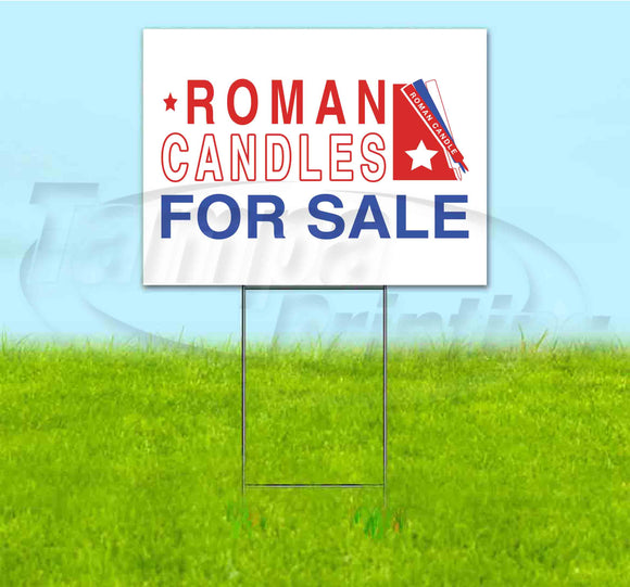 Roman Candles For Sale Yard Sign