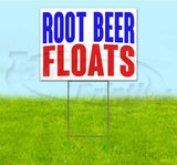 Root Beer Floats Yard Sign
