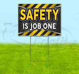 Safety Is Job One Yard Sign