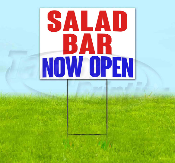Salad Bar Now Open Yard Sign