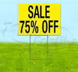 Sale 75% Off Yard Sign
