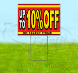 Sale Up To 10% Off On Select Items Yard Sign