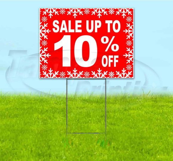 Sale Up To 10% Off Yard Sign