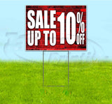 Sale Up To 10% Off Yard Sign