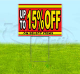 Sale Up To 15% Off On Select Items Yard Sign
