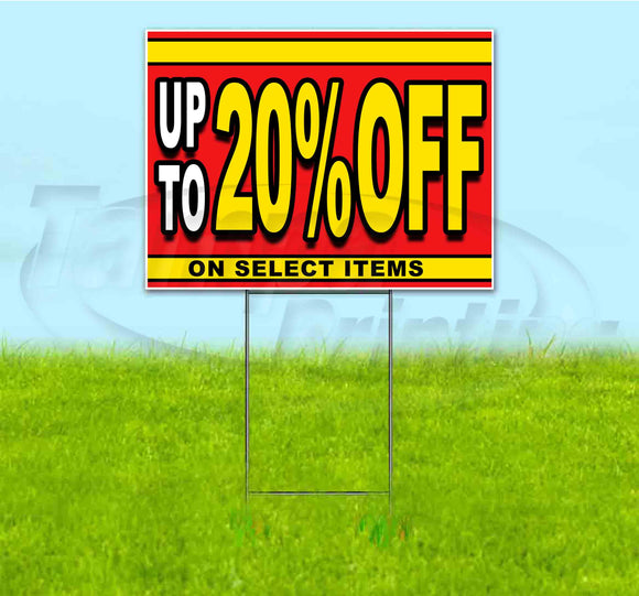 Sale Up To 20% Off On Select Items Yard Sign