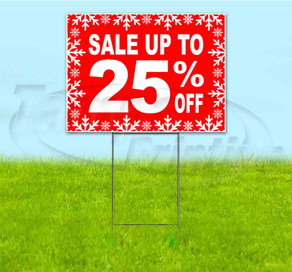 Sale Up To 25% Off Yard Sign