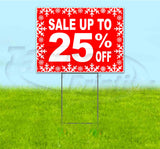 Sale Up To 25% Off Yard Sign