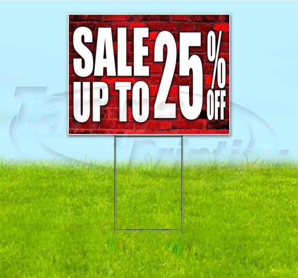 Sale Up To 25% Off Yard Sign