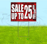 Sale Up To 25% Off Yard Sign