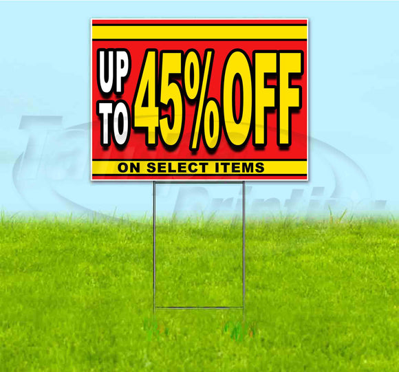 Sale Up To 45% Off On Select Items Yard Sign