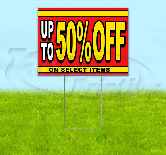Sale Up To 50% Off On Select Items Yard Sign