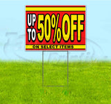Sale Up To 50% Off On Select Items Yard Sign