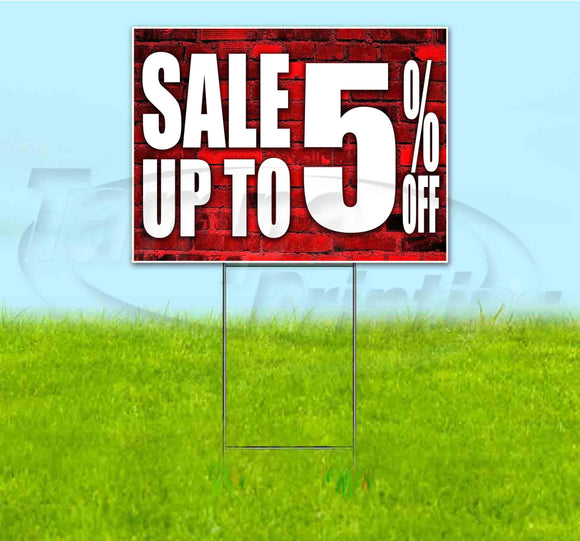 Sale Up To 5% Off Yard Sign