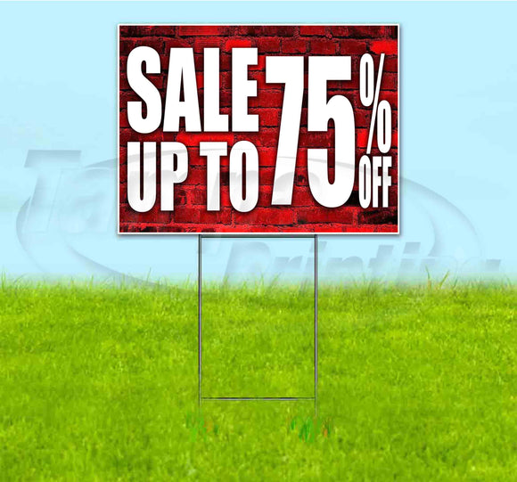 Sale Up To 75% Off Yard Sign