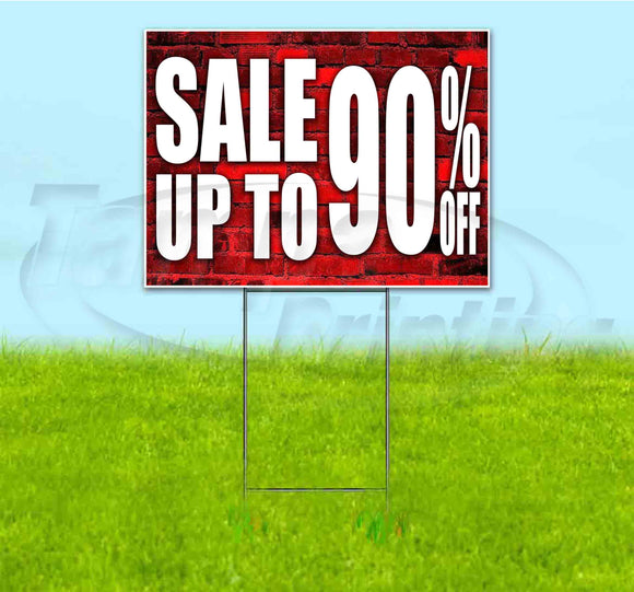 Sale Up To 90% Off Yard Sign